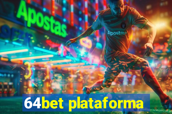 64bet plataforma