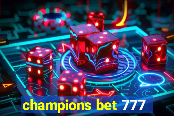 champions bet 777