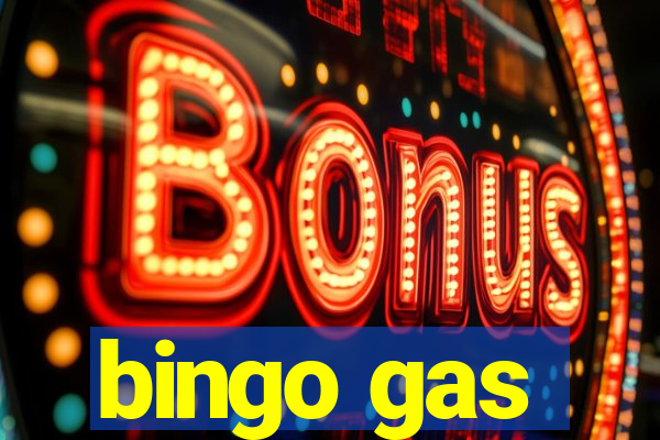 bingo gas