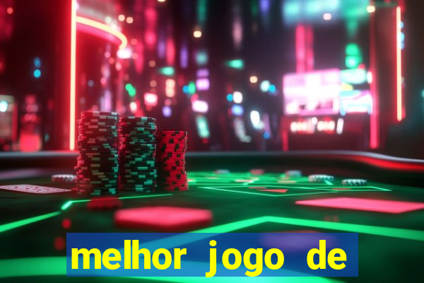 melhor jogo de aposta cassino