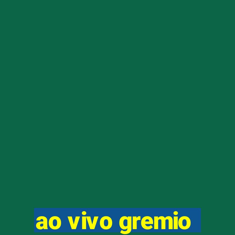 ao vivo gremio