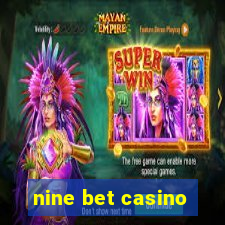 nine bet casino