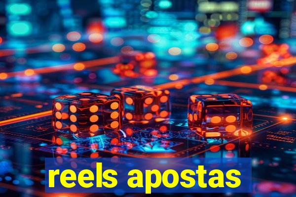 reels apostas