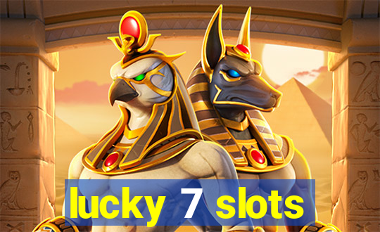 lucky 7 slots