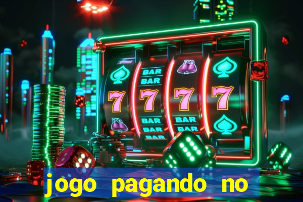 jogo pagando no cadastro sem deposito