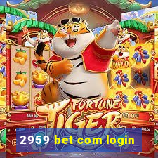 2959 bet com login