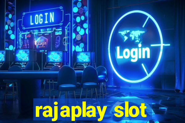 rajaplay slot