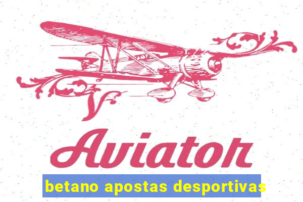 betano apostas desportivas