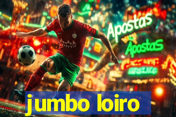 jumbo loiro