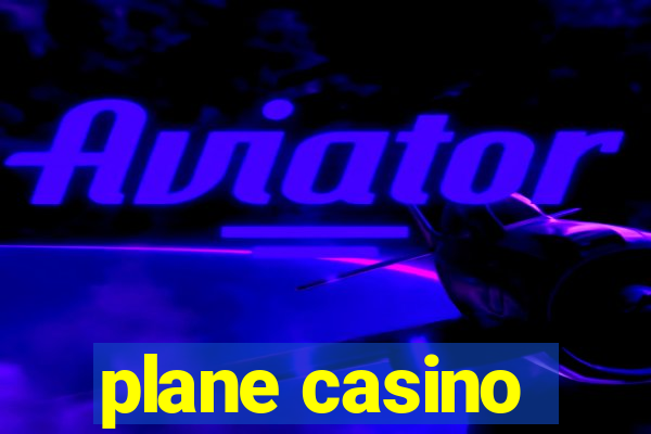 plane casino