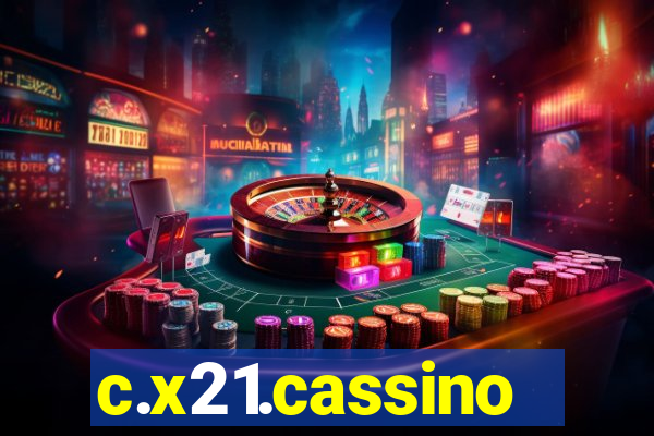 c.x21.cassino