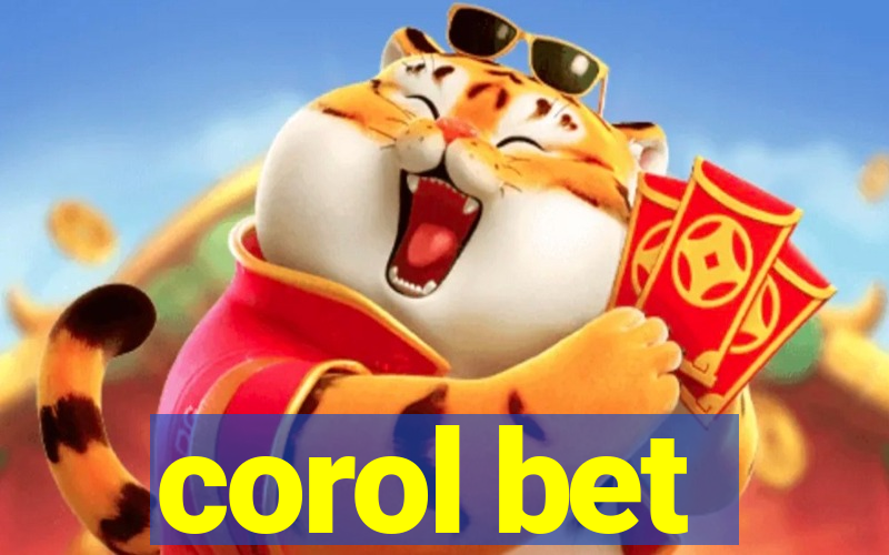 corol bet