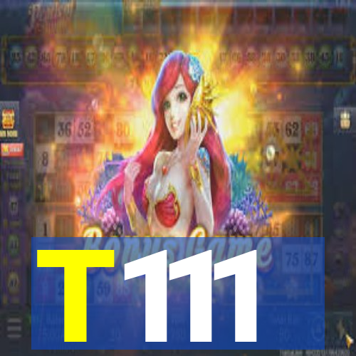 T111