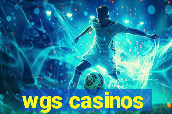 wgs casinos