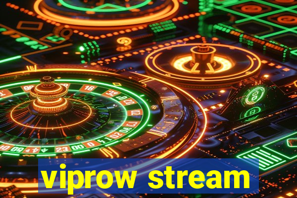 viprow stream