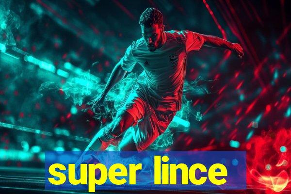 super lince