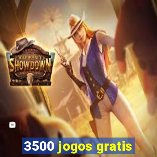 3500 jogos gratis