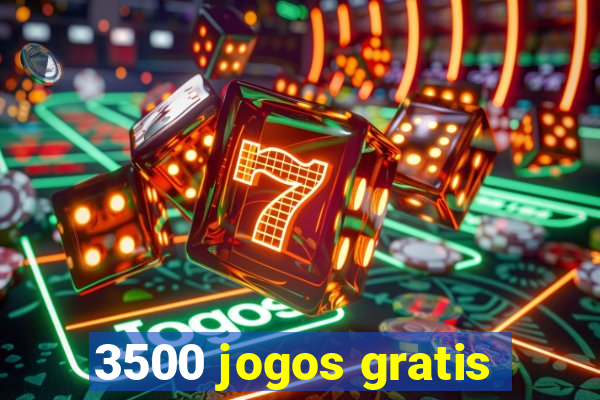 3500 jogos gratis