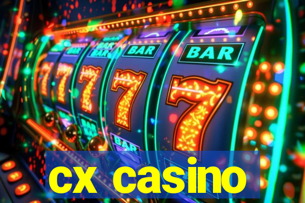 cx casino