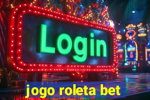 jogo roleta bet