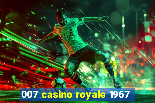 007 casino royale 1967