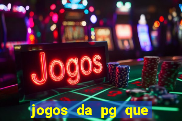 jogos da pg que mais pagam