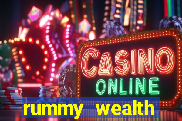 rummy wealth earning app