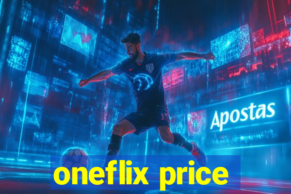 oneflix price