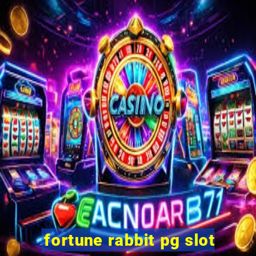 fortune rabbit pg slot