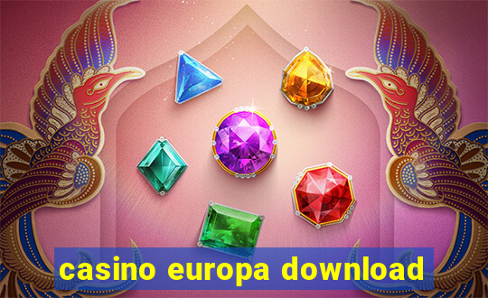 casino europa download