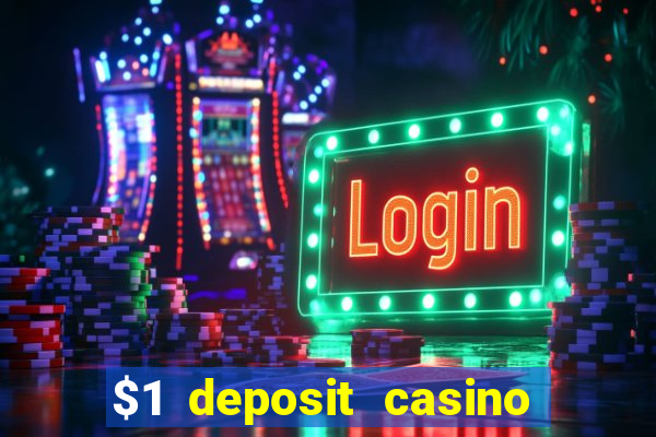 $1 deposit casino book of dead