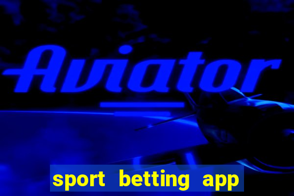 sport betting app download apk