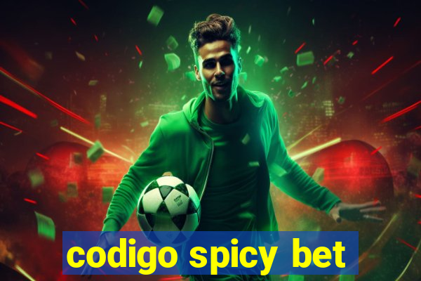 codigo spicy bet