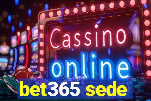 bet365 sede