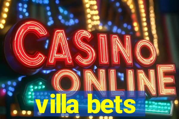 villa bets