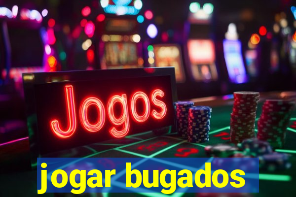 jogar bugados