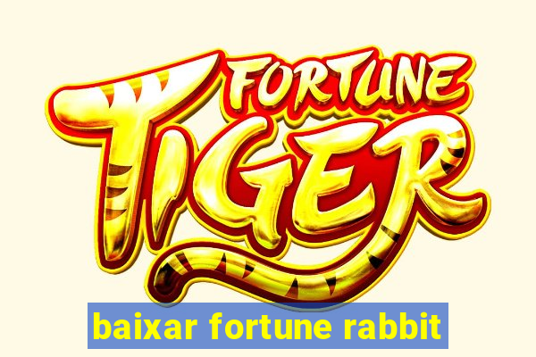 baixar fortune rabbit