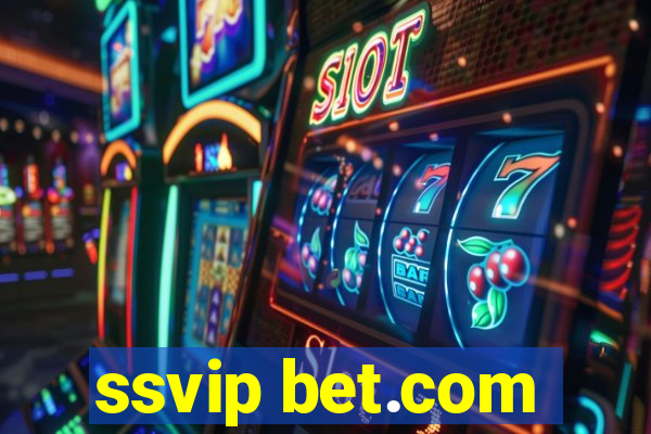 ssvip bet.com