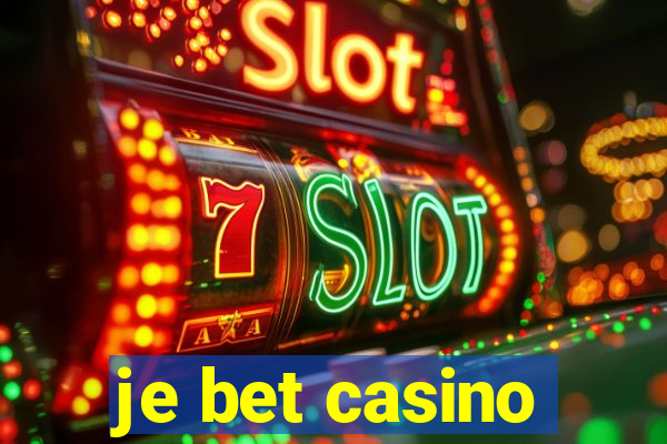 je bet casino