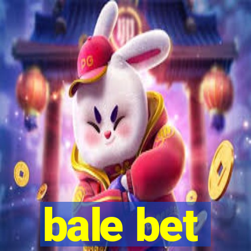 bale bet