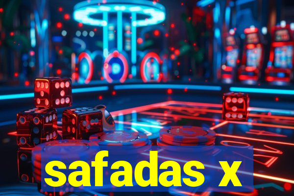 safadas x