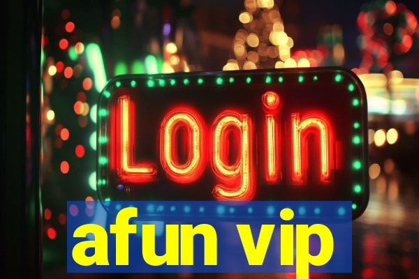 afun vip