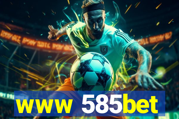 www 585bet