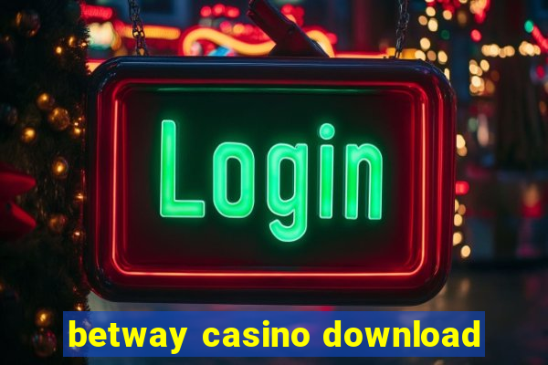 betway casino download