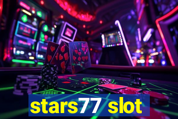 stars77 slot