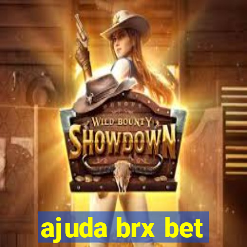 ajuda brx bet