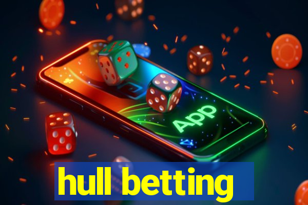 hull betting