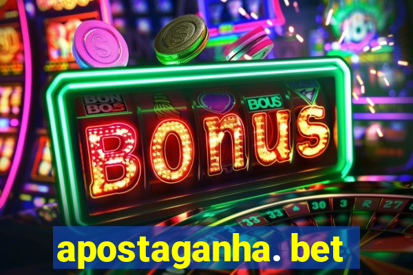 apostaganha. bet