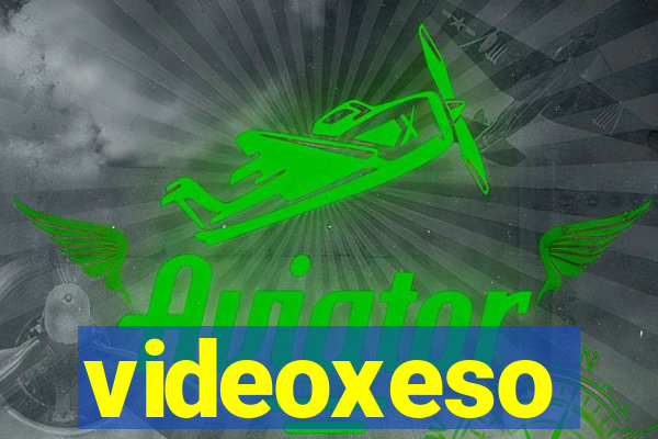 videoxeso