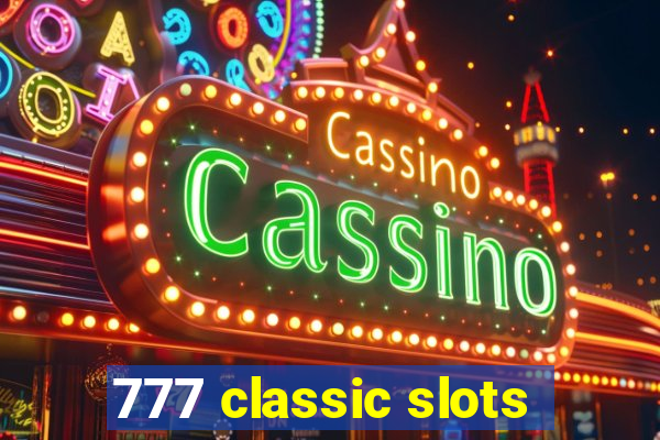 777 classic slots